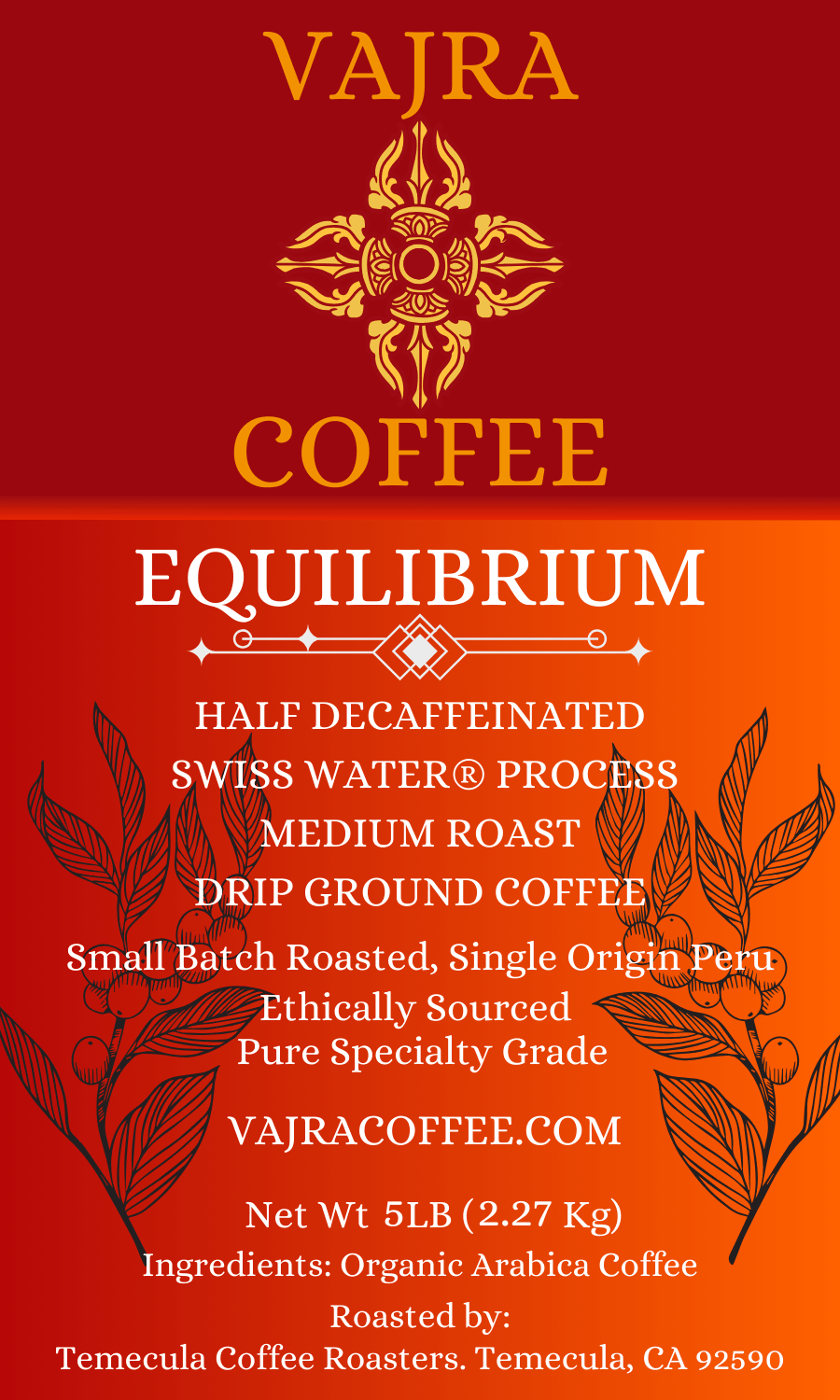 Equilibrium: Organic 1/2 Caffeinated Medium Roast, Single Origin Peru - Vajra Coffee